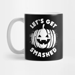 Let's get Smashed | Halloween Drinking Party Pumpkin Head Mug